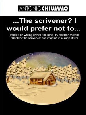 cover image of ...The scrivener? I would prefer not to